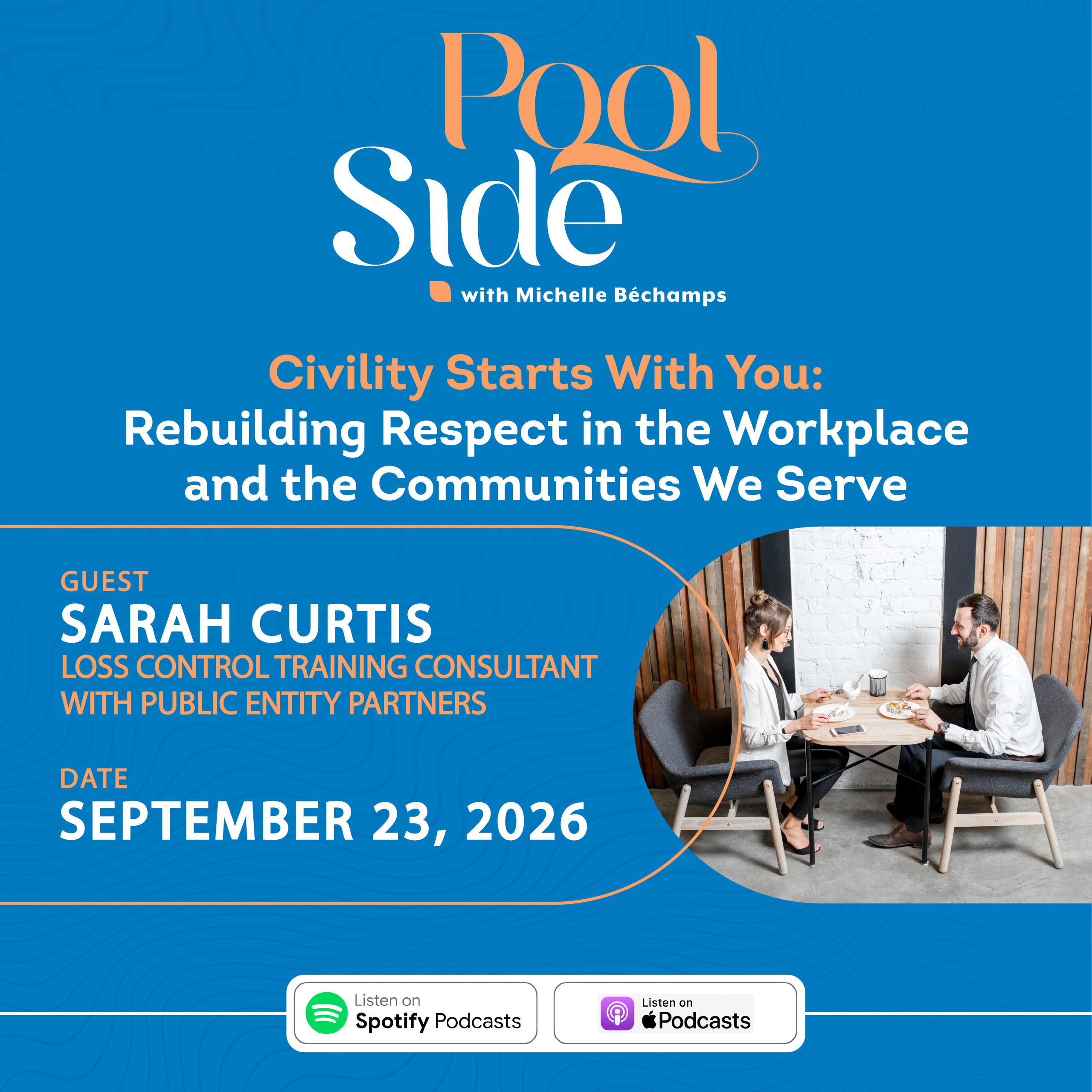 Episode #14: Civility as a Risk Management Strategy